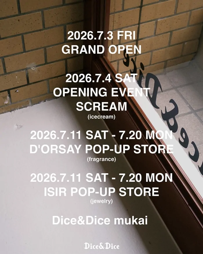 Dice&Dice mukai Grand Open