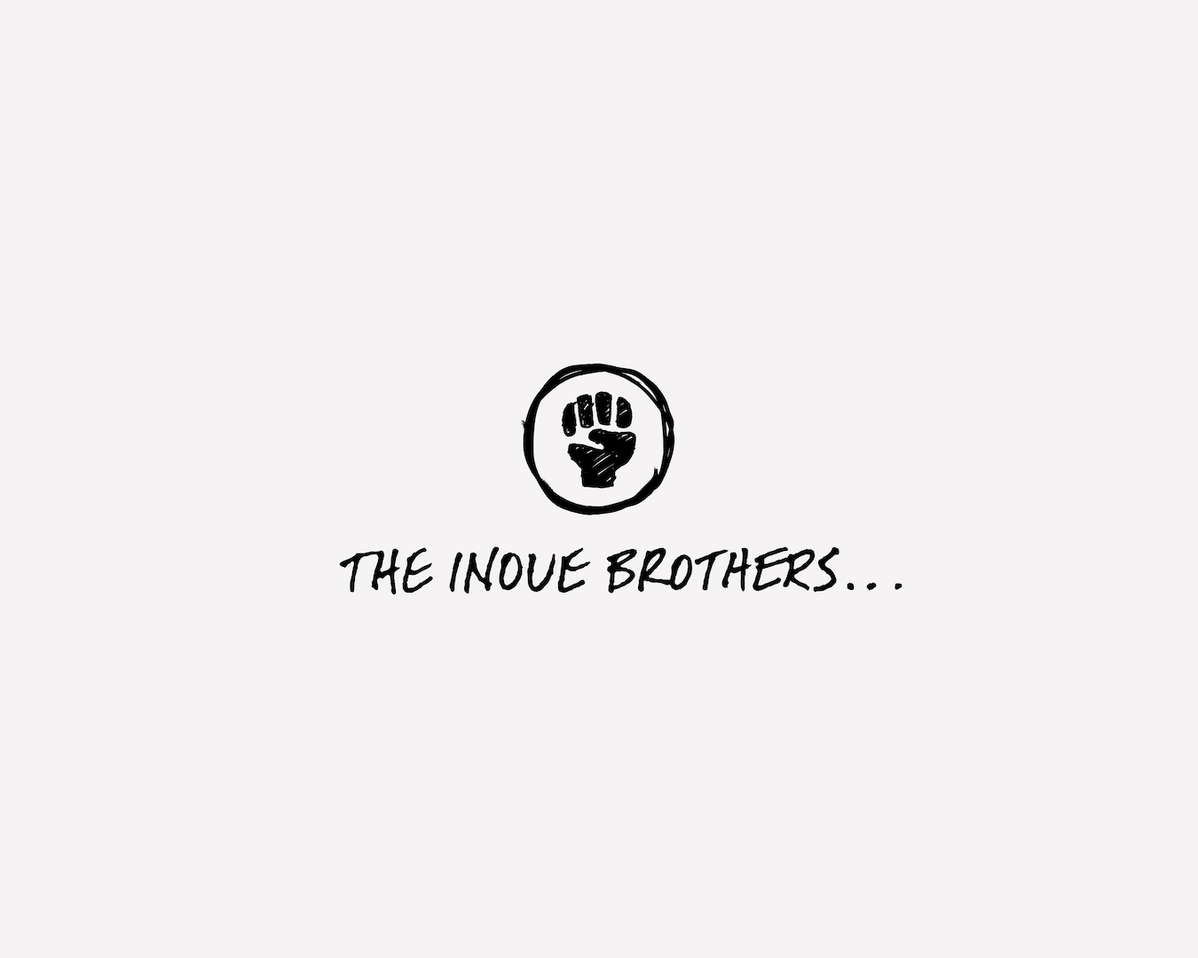 THE INOUE BROTHERS... (イノウエ・ブラザーズ)